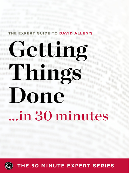 Cover image for Getting Things Done in 30 Minutes